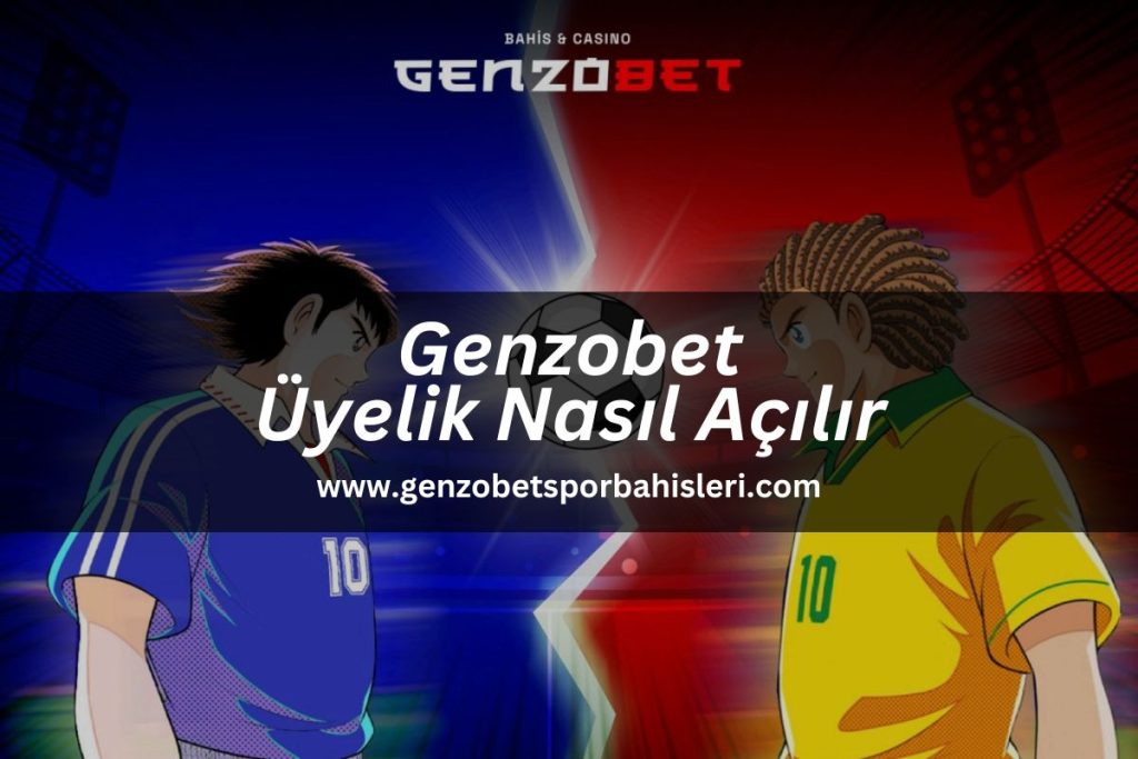 genzobetsporbahisleri-genzobet-uyeliknasiacilir